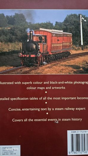 British Steam Railways. A History Of Steam Locomotives by David Ross.