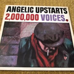 Angelic Upstarts - Two Million Voices (1981)