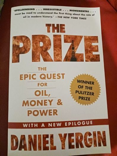 The Prize / The Epic Quest for Oil, Money & Power/ Daniel Yergin/ 2012