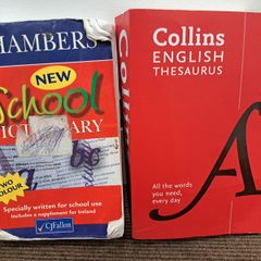 Chambers School Dictionary and Collins English Thesauras