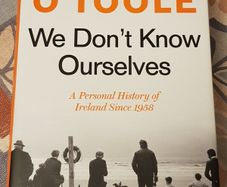 We Don't Know Ourselves: A Personal History Of Ireland Since 1958 by Fintan O'Toole