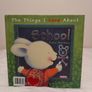 The things I love about school Tracey Moroney HARDBACK Image 2