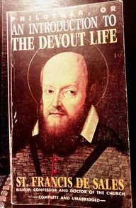 1942. An Introduction To The Devout Life. St. Francis De Sales. Philothea .OR.