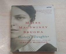 History's Daughter Maire MacSwiney Brugha
