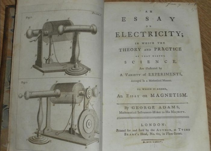 An Essay on Electricity; in Which the Theory and Practice of That Useful Science, are Illustrated By a Variety of Experiments, Arranged in a Methodical Manner. To which is Added an Essay on Magnetism by George Adams