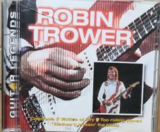 Robin Trower - Guitar Legends CD