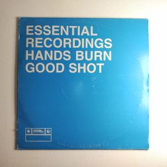 Hands Burn - Good Shot - Essential Recordings - DJ Promo COPY! Late 90s TRANCE Banger! SIGNUM + Fontain & Vern REMIXES!