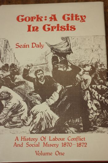 Cork: A City in Crisis.