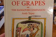 The Wrath of Grapes Or The Hangover Companion Andy Toper