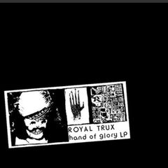 Royal Trux Hand of glory lp