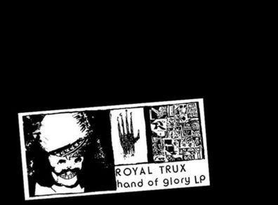 Royal Trux Hand of glory lp