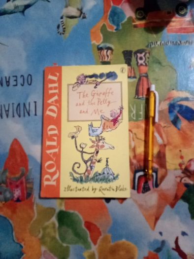 The giraffe and the pelly and me by Roald Dahl