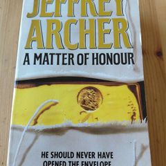A Matter of Honour.  Jeffrey Archer