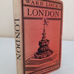 Ward Lock's Guide to London with Large Section Plans of Central London; Map of London and Twelve Miles Round (PT256)