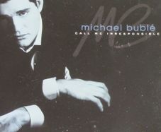 Michael Buble - Call Me Irresponsible CD