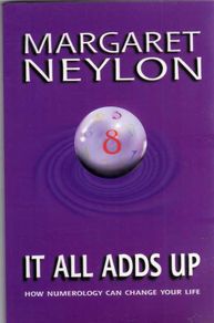 It All Adds Up - How Numerology Can Change Your Life.