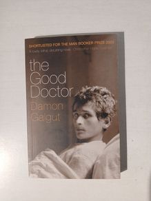The Good Doctor by Damon Galgut