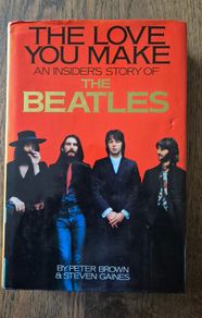 The Love you Make: An Insiders Story of The Beatles