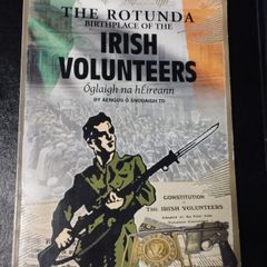 The Rotunda Birthplace of the Irish Volunteers