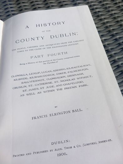 First edition hardbacks on The History of County Dublin, D18 post 7e rare