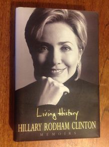 Living History by Hillary Clinton - First edition 2003