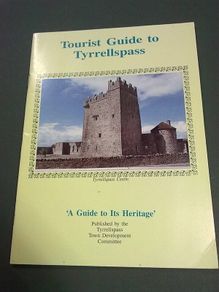 Guide to Tyrrellspass Westmeath Ireland Irish local history