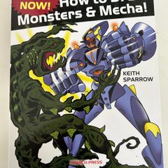 How To Draw Monsters & Mecha Manga Now  Book