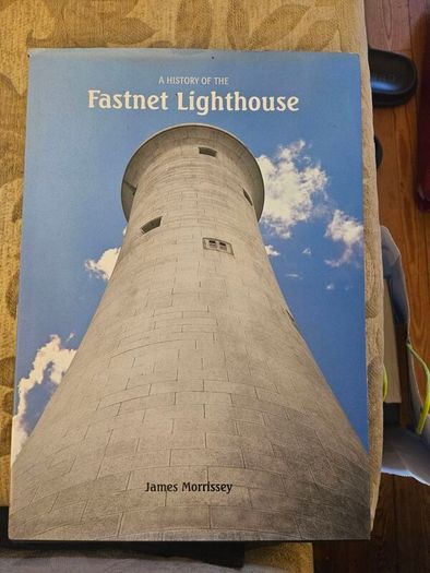 A History Of The Fatnet Lighthouse. By James Morrissey. First Edition Very Large Volume Hardback With Dustjacket In Good Condition.  See Photos For Same.