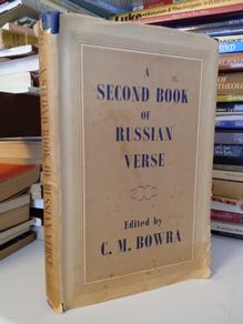 A Second Book of Russian Verse Translated into English by Various Bands and Edited by C. M. Bowra (LP235)