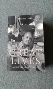 Great Lives A Century in Obituaries