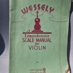 Wessely: A Comprehensive Scale Manual .Violin Scales 1928