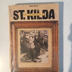 The Life and Death of St. Kilda by Tom Steel