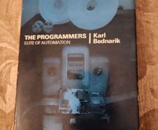 The Programmers. Elite Of Automation. By Karl Bednarik. Hardback With Dustjacket English First Edition. See Photos For Same.