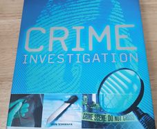 Crime Investigation - The Ultimate Guide to Forensic Science