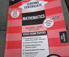 Leaving Certificate Mathematics Higher Level Exam.Papers