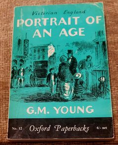 Portrait of an Age. G.M Young