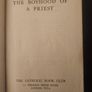 The Boyhood Of A Priest. Published By The Catholic Book Club 111 Charring Crossrd London. First Edition Hardback In Good Condition. See Photos For Same. Image 8