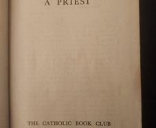 The Boyhood Of A Priest. Published By The Catholic Book Club 111 Charring Crossrd London. First Edition Hardback In Good Condition. See Photos For Same.