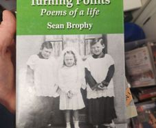 Turning Points.poems Of A Life. By Sean Brophy. First Edition Hardback With Dustjacket In Very Good Condition.
