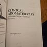 Clinical Aromatherapy. Essential Oilsin Healthcare. Paperback In Good Condition See Photos For Same Image 2
