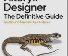 Alteryx Designer The Definitive Guide
