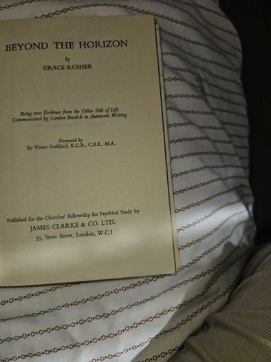 Beyond The Horizon. Being New Evidence From "the Other Side Of Life" By Grace Rosher. First Edition Hardback With Dustjacket In Good Condition.  See Photos For Same.