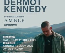 Tickets to Dermot Kennedy with Amble, 11th July