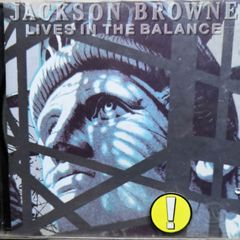 Jackson Browne  - Lives In The Balance CD