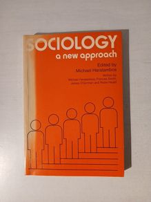 Sociology - A New Approach edited by Michael Haralambos