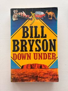 Down Under by Bill Bryson (Paperback)