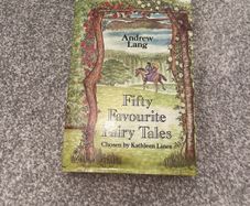 Andrew Lang "Fifty Favourite Fairy Tales"