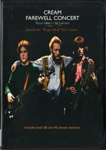 Cream - Farewell Concert DVD (Royal Albert Hall)