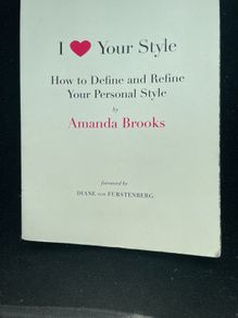 I love your style by Amanda Brooks