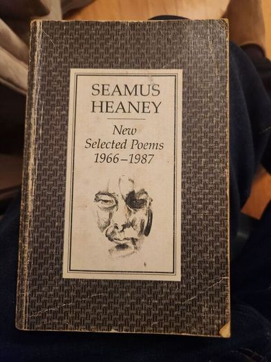 Seamus Heaney.  New Selected Poems 1966-1987. First Edition Paperback In Good Condition.